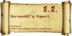 Borvendég Rupert névjegykártya
